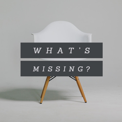 What’s Missing? – Part 1